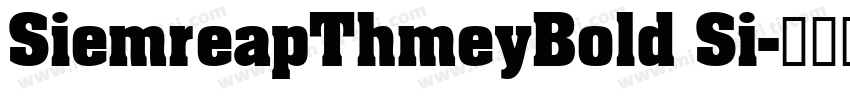 SiemreapThmeyBold Si字体转换